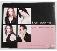 The Corrs - Give Me A Reason (Remix) / Rebel Heart (Remix) / Paddy McCarthy (Live) (Promotional CD Single)