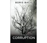 The Corruption: 2 (Horror in Small Towns)