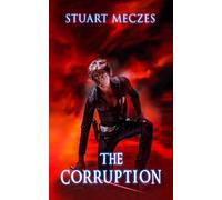The Corruption: (Hasea Chronicles Book 2)