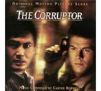 The Corruptor: Original Motion Picture Score by Varese Sarabande