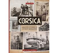The Corsica: Amazing Stories of Cypriot Migration