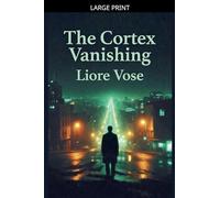 The Cortex Vanishing