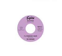 The Corvairs I'll Never Do It Again/A Feeling Deep Inside (Vinyl) 7" Single