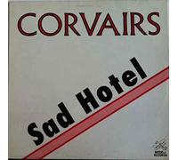 The Corvairs - Sad Hotel [Vinyl Single 12'']