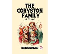 The Coryston Family A Novel