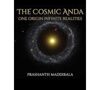 THE COSMIC ANDA ONE ORIGIN INFINITE REALITIES