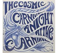 The Cosmic Carnival - A Night at the Carnival - Live! (2l [VINYL]