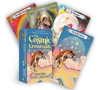 The Cosmic Crossroads Oracle : A 44-Card Deck and Guidebook for Times of Transition