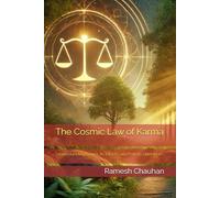 The Cosmic Law of Karma: "Understanding Karma, Its Effects, and Path to Liberation" (Dharmic Wisdom Series: Karma, Liberation & Ancient Indian Knowledge)