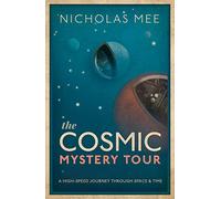 The Cosmic Mystery Tour: A High-Speed Journey Through Space & Time