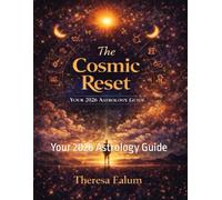 The Cosmic Reset: Your 2026 Astrology Guide