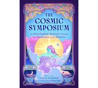 The Cosmic Symposium: An Astrological Journey through the Orchestra of the Planets