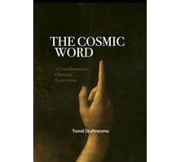 The Cosmic Word: A Contribution to Christian Esotericism