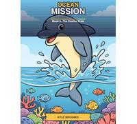 The Cosmo Crew: Book 3: Ocean Mission - A Coloring Book for Kids Ages 4-8