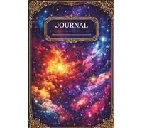 The Cosmos: A 120-Page Journal Inspired by the Infinite, the Unknown, and the Stars