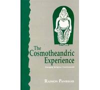 The Cosmotheandric Experience: Emerging Religious Consciousness