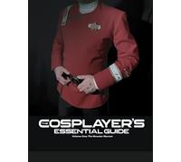 The Cosplayer's Essential Guide - Vol 1: The Monster Maroon