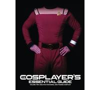 The Cosplayer's Essential Guide - Vol. 2: The Enlisted Personnel and Trainee Jumpsuit
