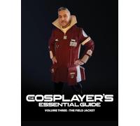 The Cosplayer's Essential Guide - Vol. 3: The Field Jacket