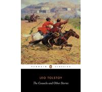 The Cossacks and Other Stories by Leo Tolstoy (Paperback Book)