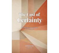 The Cost of Certainty: Why Professionals Prefer Clear Stories Over Accurate Ones