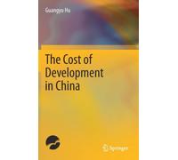 The Cost of Development in China