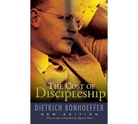 The Cost of Discipleship: New Edition