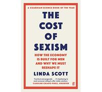 The Cost of Sexism, Scott, Linda, Paperback