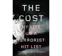 The Cost: My Life on a Terrorist Hit List