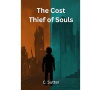 The Cost Thief of Souls