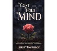 The Cost to Hold the Mind
