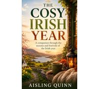 The Cosy Irish Year: Folklore and Customs of the Irish Year