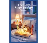 The Cosy Story Treasury: Volume 2: Bedtime Tales for Ages 5-7