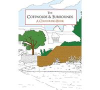 The Cotswolds & Surrounds A Colouring Book