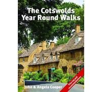 The Cotswolds Year Round Walks : 20 circular walks for spring, summer, autumn and winter