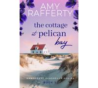 The Cottage at Pelican Bay (Nantucket Seashells Series)