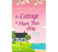 The Cottage at Plum Tree Bay – An uplifting, cosy Cornish romance (Cornish Hearts, 2)