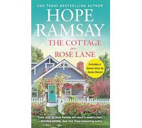 The Cottage on Rose Lane: Includes a bonus short story