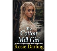 The Cotton Mill Girl