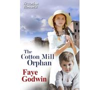 The Cotton Mill Orphan
