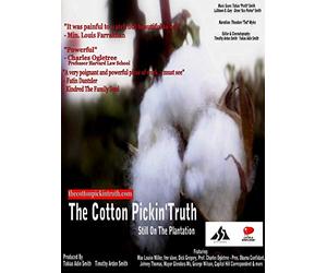 The Cotton Pickin Truth Still On The Plantation