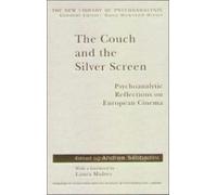 The Couch and the Silver Screen : Psychoanalytic Reflections on European Cinema