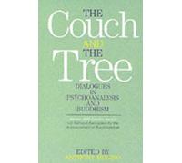 The Couch and the Tree : Dialogues in Psychoanalysis and Buddhism