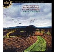 The Coull Quartet - Elgar: String Quartet; Bridge: Three Idylls; Walton: String Quartet