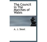 The Council in The Marches of Wales