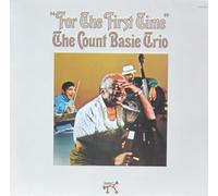 The Count Basie Trio - For the First Time [VINYL]