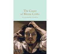 The Count of Monte Cristo: Alexandre Dumas: 124 (Macmillan Collector's Library, 124)