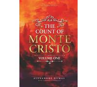The Count of Monte Cristo: Volume One by Alexandre Dumas with Classics Illustrated