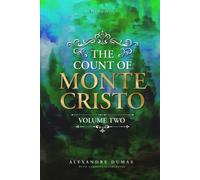 The Count of Monte Cristo: Volume Two by Alexandre Dumas with Classics Illustrated