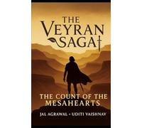 The Count of the Mesahearts: The Veyran Saga